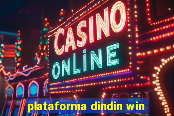 plataforma dindin win